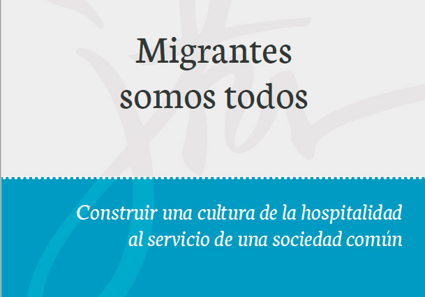 Publicación "Migrantes somos todos" Publicación "Migrantes somos todos"