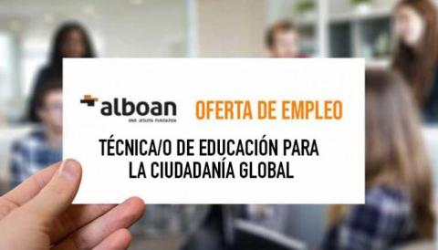 Oferta laboral: Técnica/o de Educación para la Ciudadanía Global
